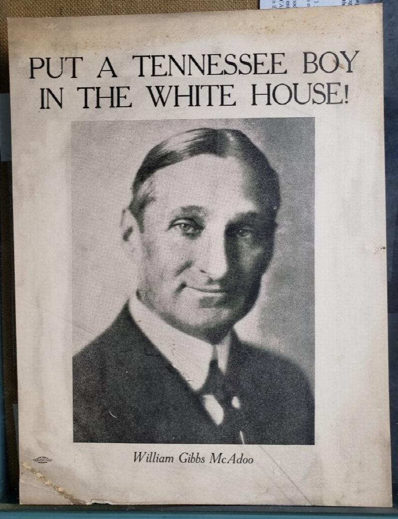 Image for Original Poster - "Put a Tennessee Boy in the White House! William Gibbs McAdoo"