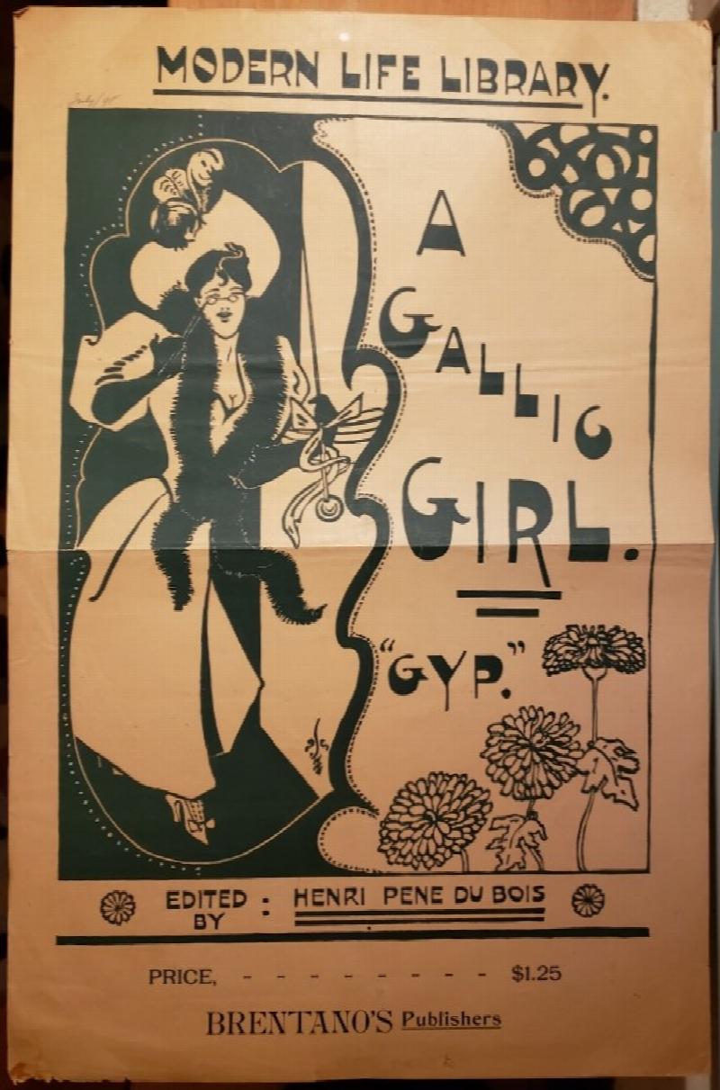 Image for Original Poster - "Modern Life Library.  A Gallic Girl.  'Gyp.'  Edited by Henri Pene du Bois ... Brentano's Publishers"